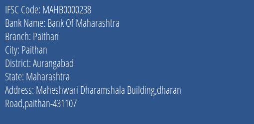 Bank Of Maharashtra Paithan Branch Aurangabad IFSC Code MAHB0000238