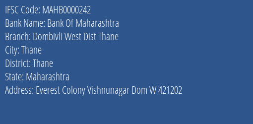 Bank Of Maharashtra Dombivli West Dist Thane Branch, Branch Code 000242 & IFSC Code Mahb0000242