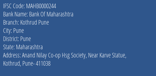Bank Of Maharashtra Kothrud Pune Branch Pune IFSC Code MAHB0000244