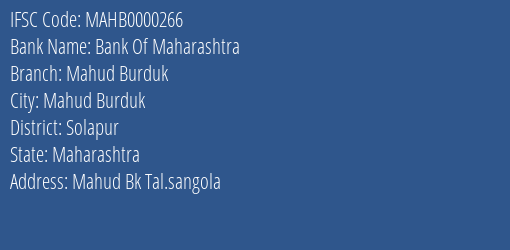 Bank Of Maharashtra Mahud Burduk Branch Solapur IFSC Code MAHB0000266