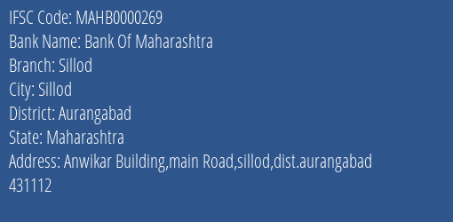 Bank Of Maharashtra Sillod Branch Aurangabad IFSC Code MAHB0000269