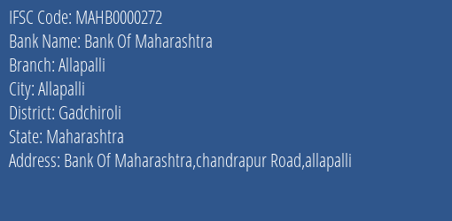 Bank Of Maharashtra Allapalli Branch Gadchiroli IFSC Code MAHB0000272