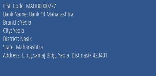 Bank Of Maharashtra Yeola Branch, Branch Code 000277 & IFSC Code Mahb0000277