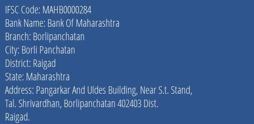 Bank Of Maharashtra Borlipanchatan Branch Raigad IFSC Code MAHB0000284