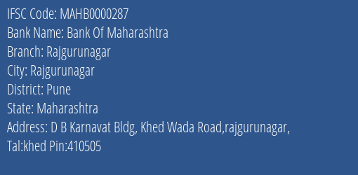 Bank Of Maharashtra Rajgurunagar Branch, Branch Code 000287 & IFSC Code Mahb0000287