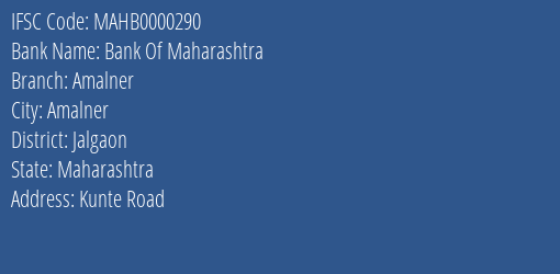 Bank Of Maharashtra Amalner Branch, Branch Code 000290 & IFSC Code MAHB0000290
