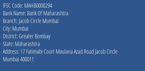 Bank Of Maharashtra Jacob Circle Mumbai Branch Greater Bombay IFSC Code MAHB0000294
