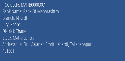 Bank Of Maharashtra Khardi Branch Thane IFSC Code MAHB0000307