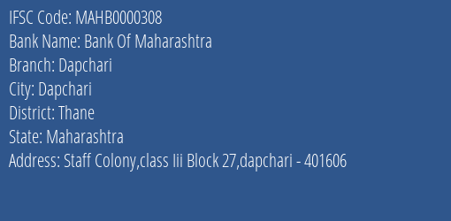 Bank Of Maharashtra Dapchari Branch, Branch Code 000308 & IFSC Code Mahb0000308