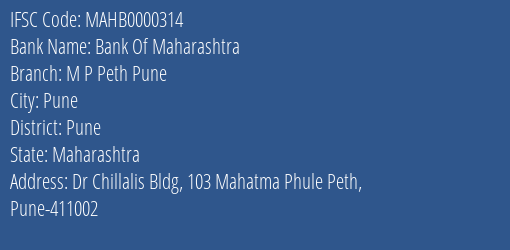 Bank Of Maharashtra M P Peth Pune Branch Pune IFSC Code MAHB0000314