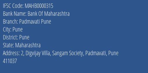 Bank Of Maharashtra Padmavati Pune Branch Pune IFSC Code MAHB0000315