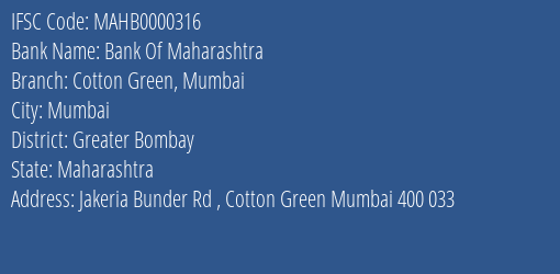 Bank Of Maharashtra Cotton Green Mumbai Branch Greater Bombay IFSC Code MAHB0000316