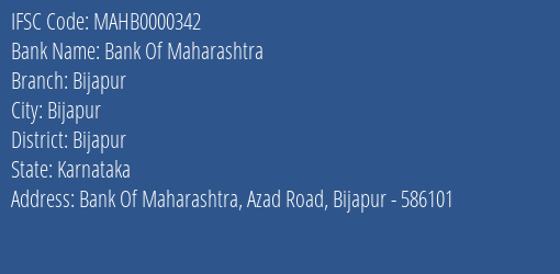 Bank Of Maharashtra Bijapur Branch, Branch Code 000342 & IFSC Code MAHB0000342