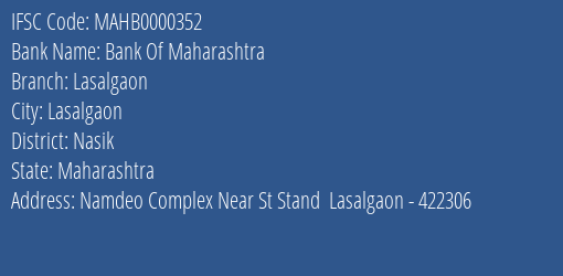Bank Of Maharashtra Lasalgaon Branch, Branch Code 000352 & IFSC Code MAHB0000352