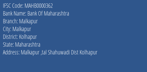 Bank Of Maharashtra Malkapur Branch Kolhapur IFSC Code MAHB0000362