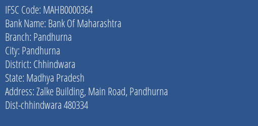 Bank Of Maharashtra Pandhurna Branch, Branch Code 000364 & IFSC Code MAHB0000364
