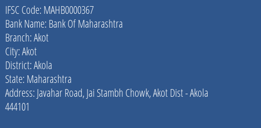 Bank Of Maharashtra Akot Branch Akola IFSC Code MAHB0000367