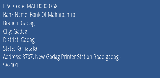 Bank Of Maharashtra Gadag Branch, Branch Code 000368 & IFSC Code MAHB0000368