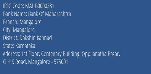 Bank Of Maharashtra Mangalore Branch, Branch Code 000381 & IFSC Code MAHB0000381