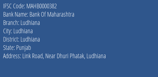Bank Of Maharashtra Ludhiana Branch, Branch Code 000382 & IFSC Code MAHB0000382