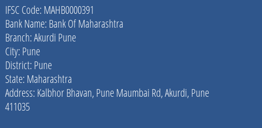 Bank Of Maharashtra Akurdi Pune Branch Pune IFSC Code MAHB0000391