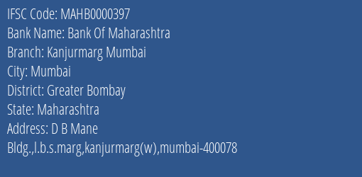 Bank Of Maharashtra Kanjurmarg Mumbai Branch Greater Bombay IFSC Code MAHB0000397
