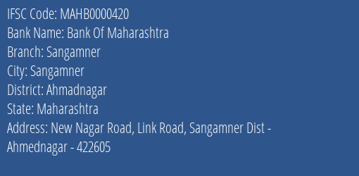 Bank Of Maharashtra Sangamner Branch, Branch Code 000420 & IFSC Code MAHB0000420