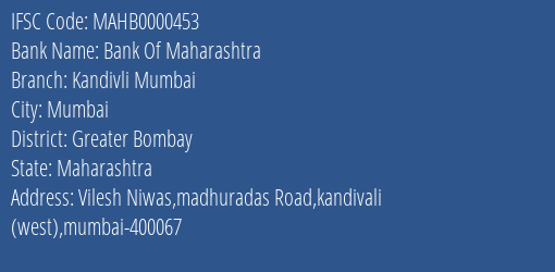Bank Of Maharashtra Kandivli Mumbai Branch Greater Bombay IFSC Code MAHB0000453