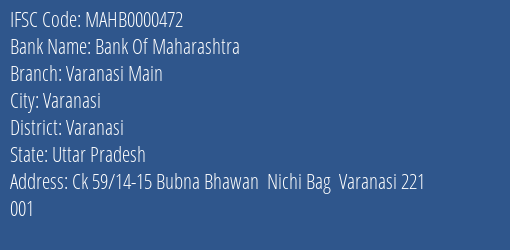 Bank Of Maharashtra Varanasi Main Branch, Branch Code 000472 & IFSC Code MAHB0000472