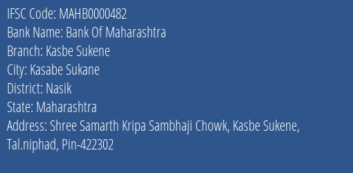 Bank Of Maharashtra Kasbe Sukene Branch Nasik IFSC Code MAHB0000482
