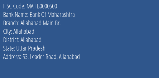 Bank Of Maharashtra Allahabad Main Br. Branch, Branch Code 000500 & IFSC Code MAHB0000500