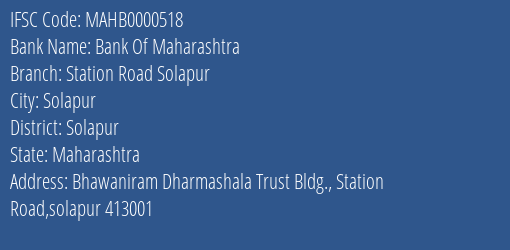 Bank Of Maharashtra Station Road Solapur Branch Solapur IFSC Code MAHB0000518