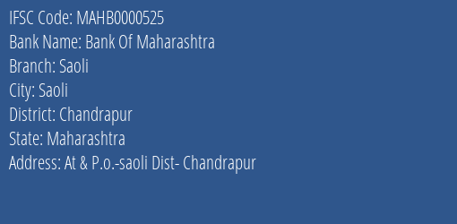 Bank Of Maharashtra Saoli Branch Chandrapur IFSC Code MAHB0000525