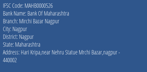 Bank Of Maharashtra Mirchi Bazar Nagpur Branch, Branch Code 000526 & IFSC Code MAHB0000526
