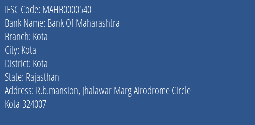 Bank Of Maharashtra Kota Branch, Branch Code 000540 & IFSC Code MAHB0000540