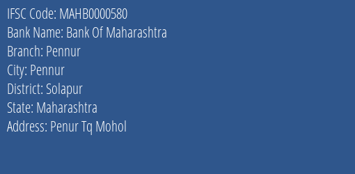 Bank Of Maharashtra Pennur Branch, Branch Code 000580 & IFSC Code Mahb0000580