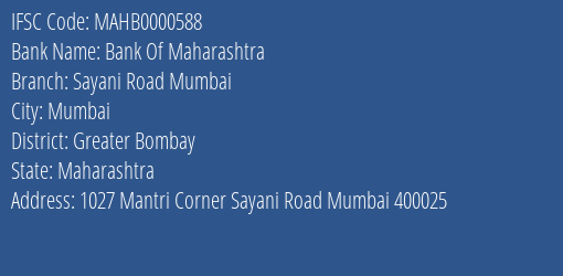 Bank Of Maharashtra Sayani Road Mumbai Branch Greater Bombay IFSC Code MAHB0000588