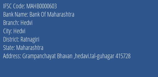 Bank Of Maharashtra Hedvi Branch, Branch Code 000603 & IFSC Code MAHB0000603