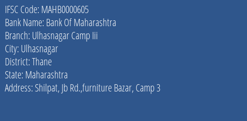 Bank Of Maharashtra Ulhasnagar Camp Iii Branch Thane IFSC Code MAHB0000605