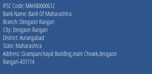 Bank Of Maharashtra Deogaon Rangari Branch Aurangabad IFSC Code MAHB0000612