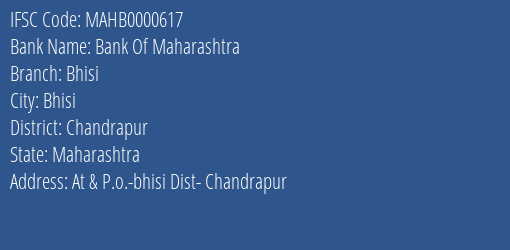 Bank Of Maharashtra Bhisi Branch Chandrapur IFSC Code MAHB0000617
