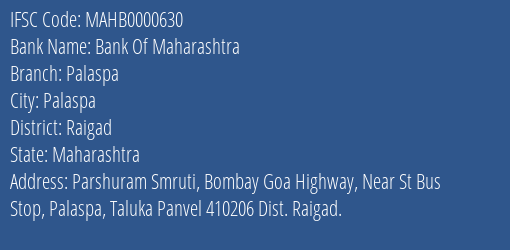 Bank Of Maharashtra Palaspa Branch, Branch Code 000630 & IFSC Code MAHB0000630