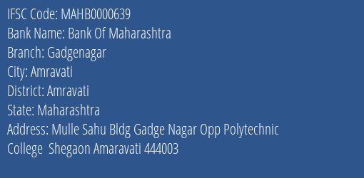Bank Of Maharashtra Gadgenagar, Amravati IFSC Code MAHB0000639