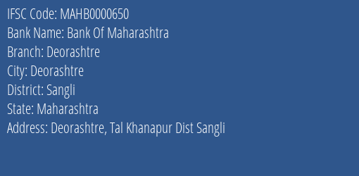 Bank Of Maharashtra Deorashtre Branch Sangli IFSC Code MAHB0000650