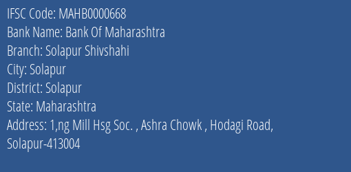 Bank Of Maharashtra Solapur Shivshahi Branch Solapur IFSC Code MAHB0000668