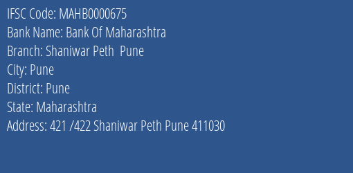 Bank Of Maharashtra Shaniwar Peth Pune Branch Pune IFSC Code MAHB0000675