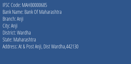 Bank Of Maharashtra Anji Branch Wardha IFSC Code MAHB0000685