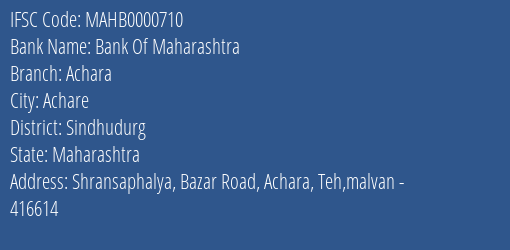 Bank Of Maharashtra Achara Branch Sindhudurg IFSC Code MAHB0000710