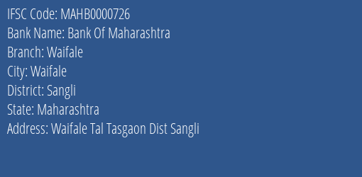 Bank Of Maharashtra Waifale Branch, Branch Code 000726 & IFSC Code MAHB0000726
