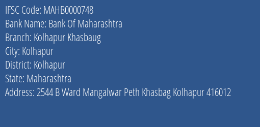 Bank Of Maharashtra Kolhapur Khasbaug Branch Kolhapur IFSC Code MAHB0000748